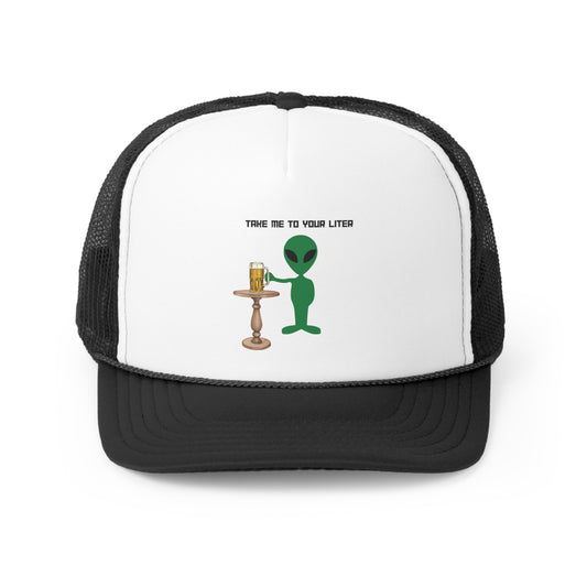 Take Me to Your Liter Green Alien Trucker Cap