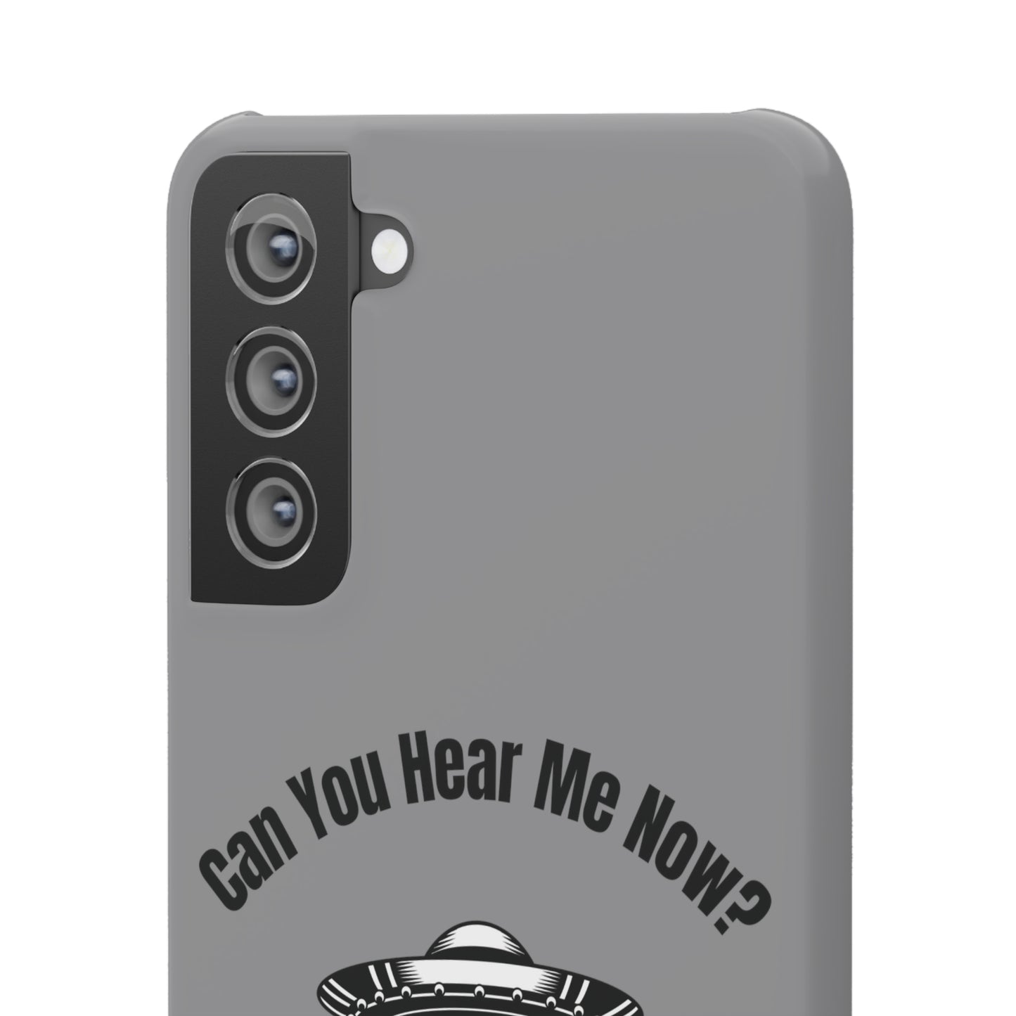 Can You Hear Me Now! Snap Cases